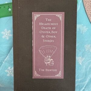Tim Burton Book - The Melancholy Death of Oyster Boy- 1st Edition